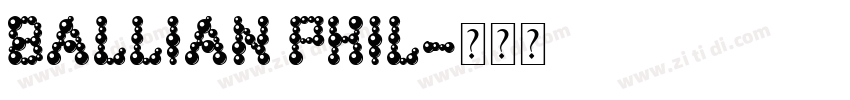 Ballian Phil字体转换